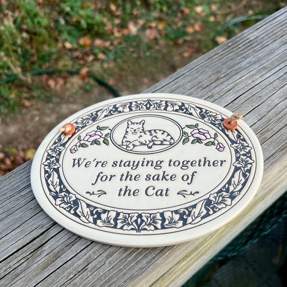 Ceramic Trinity Pottery Plaque We’re Staying Together For The Sake Of The Cat - Picture 4 of 10